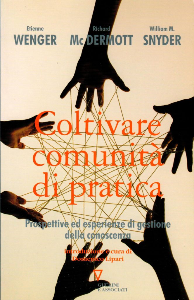 Coltivare comunità di pratica – Etienne Wenger – i non-compiti